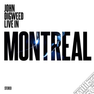 John Digweed - Live In Montreal cd musicale di John Digweed