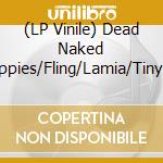 (LP Vinile) Dead Naked Hippies/Fling/Lamia/Tiny Minds - 4X12 vinile