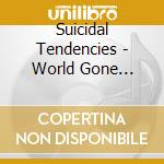 Suicidal Tendencies - World Gone Mad-Box cd