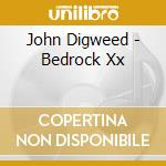 John Digweed - Bedrock Xx cd musicale di John Digweed