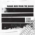 (LP Vinile) Radar Men From The Moon - Echo Forever vinile