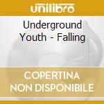 Underground Youth - Falling cd