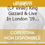 (LP Vinile) King Gizzard &-Live In London '19 (Fuzz Club Official Bootleg) vinile