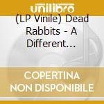 (LP Vinile) Dead Rabbits - A Different Place (Transparent Red Vinyl vinile