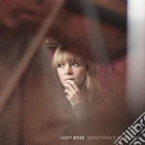 Lucy Rose - Something'S Changing cd musicale di Lucy Rose