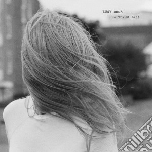Lucy Rose - No Words Left cd musicale di Lucy Rose