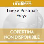 Tineke Postma - Freya cd musicale