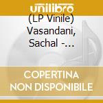 (LP Vinile) Vasandani, Sachal - Midnight Shelter lp vinile