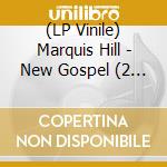 (LP Vinile) Marquis Hill - New Gospel (2 Lp) vinile