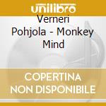 Verneri Pohjola - Monkey Mind cd