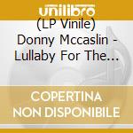 (LP Vinile) Donny Mccaslin - Lullaby For The Lost vinile