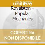 Royalston - Popular Mechanics cd