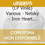 (LP Vinile) Various - Netsky - Iron Heart (Nulogic) (12') vinile