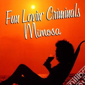 Fun Lovin' Criminals - Mimosa cd musicale di Fun lovin' criminals
