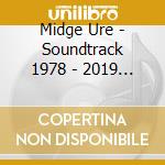 Midge Ure - Soundtrack 1978 - 2019 (2 Cd+Dvd) cd