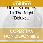 Ufo - Strangers In The Night (Deluxe Edition) (8 Cd) cd
