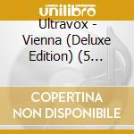 Ultravox - Vienna (Deluxe Edition) (5 Cd+Dvd) cd