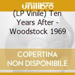 (LP Vinile) Ten Years After - Woodstock 1969 vinile