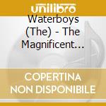 Waterboys (The) - The Magnificent Seven (6 Cd) cd musicale