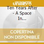 Ten Years After - A Space In Time-Annivers- (2 Cd) cd