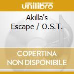 Akilla's Escape / O.S.T. cd