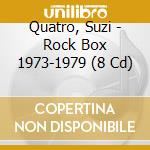 Quatro, Suzi - Rock Box 1973-1979 (8 Cd) cd