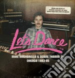 Let'S Dance Records - Mike Macharello & Duane Thamm Jr. Chicago 1983-85
