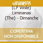 (LP Vinile) Liminanas (The) - Dimanche vinile