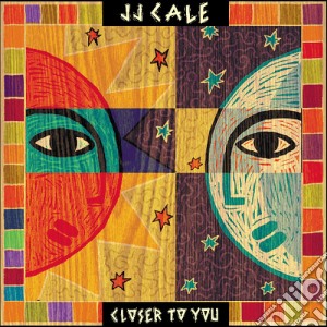 (LP Vinile) J.J. Cale - Closer To You (Lp+Cd) lp vinile di Jj Cale