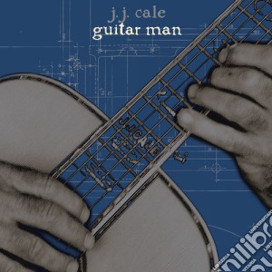 (LP Vinile) J.J. Cale - Guitar Man (Lp+Cd) lp vinile di Jj Cale