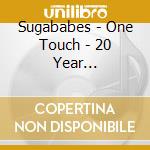 Sugababes - One Touch - 20 Year Anniversary cd
