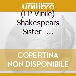 (LP Vinile) Shakespears Sister - Hormonally Yours - 30Th Ann. - Splatter lp vinile
