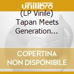 (LP Vinile) Tapan Meets Generation Taragalte - Atlas lp vinile