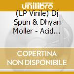 (LP Vinile) Dj Spun & Dhyan Moller - Acid Experience vinile