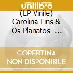 (LP Vinile) Carolina Lins & Os Planatos - I Predict A Riot (7') vinile