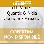 (LP Vinile) Quantic & Nidia Gongora - Almas Conectadas vinile