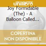 Joy Formidable (The) - A Balloon Called Moaning (10Th Anniversary Edition) (2 Cd) cd musicale