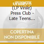 (LP Vinile) Press Club - Late Teens (Crystal Clear & Mint) vinile