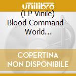 (LP Vinile) Blood Command - World Domination lp vinile