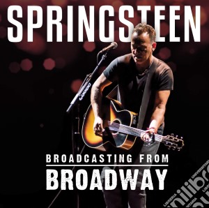 Bruce Springsteen - Broadcasting From Broadway cd musicale di Bruce Springsteen