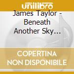 James Taylor - Beneath Another Sky (Live 1988) (2 Cd) cd
