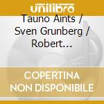 Tauno Aints / Sven Grunberg / Robert Jurjendal - Estonian Incantations 1 cd