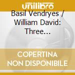 Basil Vendryes / William David: Three Centuries Of Russian Viola Sonatas cd
