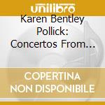 Karen Bentley Pollick: Concertos From The Caucasus Vol. 1 - Three Violin Concertos cd