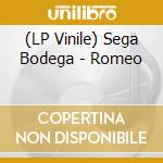 (LP Vinile) Sega Bodega - Romeo lp vinile