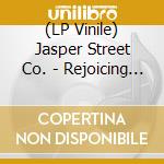 (LP Vinile) Jasper Street Co. - Rejoicing (2 Lp) vinile