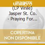 (LP Vinile) Jasper St. Co. - Praying For You (The Louie Vega Remixes) [2X12''] vinile