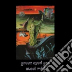 (LP Vinile) Steel Mill - Green Eyed God vinile