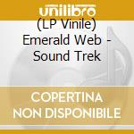 (LP Vinile) Emerald Web - Sound Trek vinile