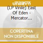 (LP Vinile) East Of Eden - Mercator Projected vinile